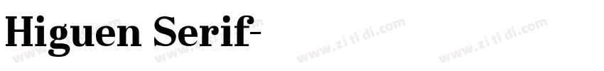Higuen Serif字体转换